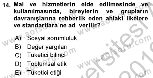 Tüketim Bilinci ve Bilinçli Tüketici Dersi 2018 - 2019 Yılı Yaz Okulu Sınav Soruları 14. Soru