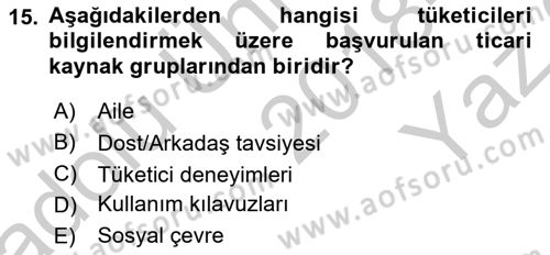 Tüketim Bilinci ve Bilinçli Tüketici Dersi 2018 - 2019 Yılı Yaz Okulu Sınav Soruları 15. Soru
