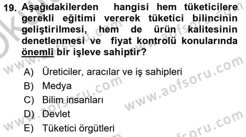 Tüketim Bilinci ve Bilinçli Tüketici Dersi 2018 - 2019 Yılı Yaz Okulu Sınav Soruları 19. Soru