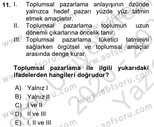 Tüketim Bilinci ve Bilinçli Tüketici Dersi 2020 - 2021 Yılı Yaz Okulu Sınav Soruları 11. Soru