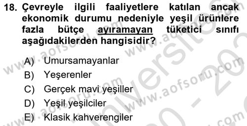 Tüketim Bilinci ve Bilinçli Tüketici Dersi 2020 - 2021 Yılı Yaz Okulu Sınav Soruları 18. Soru