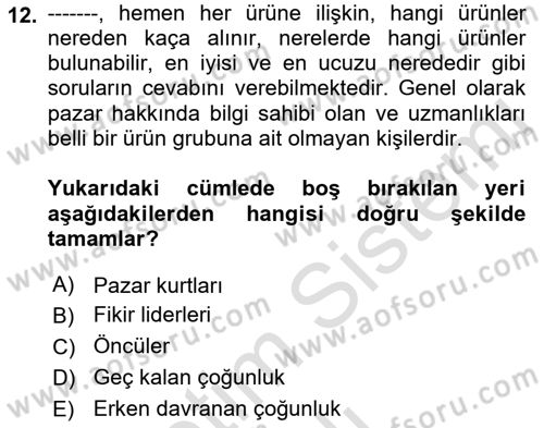 Tüketim Bilinci ve Bilinçli Tüketici Dersi 2021 - 2022 Yılı (Vize) Ara Sınavı 12. Soru