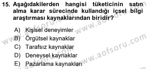 Tüketim Bilinci ve Bilinçli Tüketici Dersi 2021 - 2022 Yılı (Vize) Ara Sınav Soruları 15. Soru