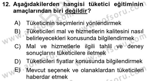 Tüketim Bilinci ve Bilinçli Tüketici Dersi 2021 - 2022 Yılı (Final) Dönem Sonu Sınav Soruları 12. Soru