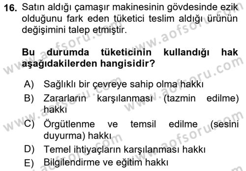 Tüketim Bilinci ve Bilinçli Tüketici Dersi 2021 - 2022 Yılı (Final) Dönem Sonu Sınav Soruları 16. Soru