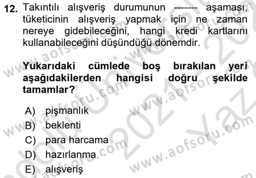 Tüketim Bilinci ve Bilinçli Tüketici Dersi 2021 - 2022 Yılı Yaz Okulu Sınav Soruları 12. Soru