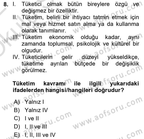 Tüketim Bilinci ve Bilinçli Tüketici Dersi 2021 - 2022 Yılı Yaz Okulu Sınav Soruları 8. Soru