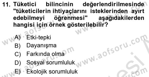 Tüketim Bilinci ve Bilinçli Tüketici Dersi 2022 - 2023 Yılı Yaz Okulu Sınav Soruları 11. Soru