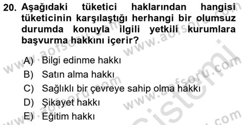 Tüketim Bilinci ve Bilinçli Tüketici Dersi 2022 - 2023 Yılı Yaz Okulu Sınav Soruları 20. Soru