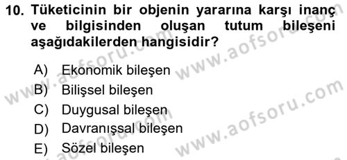 Tüketim Bilinci ve Bilinçli Tüketici Dersi 2023 - 2024 Yılı (Vize) Ara Sınav Soruları 10. Soru
