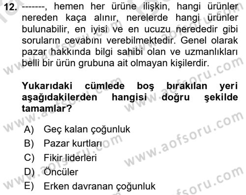 Tüketim Bilinci ve Bilinçli Tüketici Dersi 2023 - 2024 Yılı (Vize) Ara Sınav Soruları 12. Soru