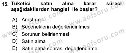 Tüketim Bilinci ve Bilinçli Tüketici Dersi 2023 - 2024 Yılı (Vize) Ara Sınav Soruları 15. Soru
