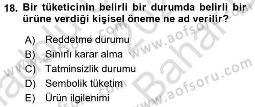 Tüketim Bilinci ve Bilinçli Tüketici Dersi 2023 - 2024 Yılı (Vize) Ara Sınav Soruları 18. Soru
