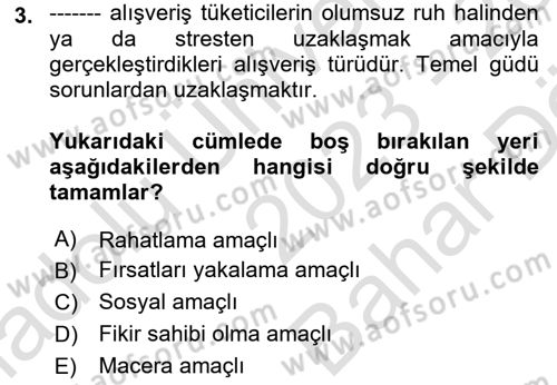 Tüketim Bilinci ve Bilinçli Tüketici Dersi 2023 - 2024 Yılı (Vize) Ara Sınav Soruları 3. Soru