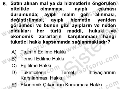 Tüketim Bilinci ve Bilinçli Tüketici Dersi 2023 - 2024 Yılı (Final) Dönem Sonu Sınav Soruları 6. Soru