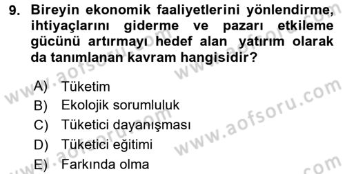 Tüketim Bilinci ve Bilinçli Tüketici Dersi 2023 - 2024 Yılı (Final) Dönem Sonu Sınavı 9. Soru