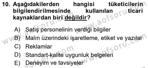 Tüketim Bilinci ve Bilinçli Tüketici Dersi 2023 - 2024 Yılı Yaz Okulu Sınav Soruları 10. Soru