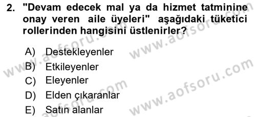 Tüketim Bilinci ve Bilinçli Tüketici Dersi 2023 - 2024 Yılı Yaz Okulu Sınav Soruları 2. Soru