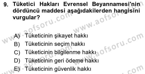 Tüketim Bilinci ve Bilinçli Tüketici Dersi 2023 - 2024 Yılı Yaz Okulu Sınav Soruları 9. Soru