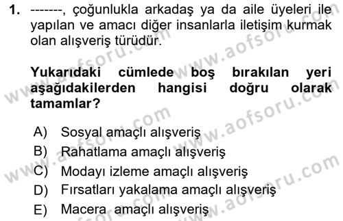 Tüketim Bilinci ve Bilinçli Tüketici Dersi 2024 - 2025 Yılı (Vize) Ara Sınav Soruları 1. Soru