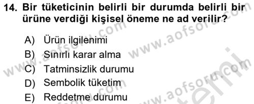 Tüketim Bilinci ve Bilinçli Tüketici Dersi 2024 - 2025 Yılı (Vize) Ara Sınav Soruları 14. Soru