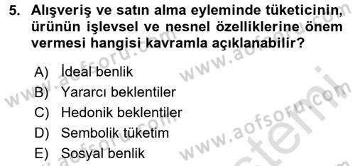 Tüketim Bilinci ve Bilinçli Tüketici Dersi 2024 - 2025 Yılı (Vize) Ara Sınav Soruları 5. Soru