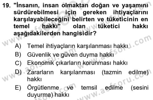 Tüketim Bilinci ve Bilinçli Tüketici Dersi 2024 - 2025 Yılı (Final) Dönem Sonu Sınav Soruları 19. Soru