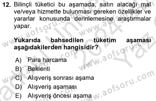 Tüketim Bilinci ve Bilinçli Tüketici Dersi 2024 - 2025 Yılı Yaz Okulu Sınav Soruları 12. Soru