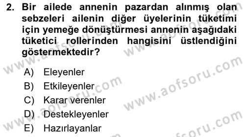 Tüketim Bilinci ve Bilinçli Tüketici Dersi 2024 - 2025 Yılı Yaz Okulu Sınav Soruları 2. Soru