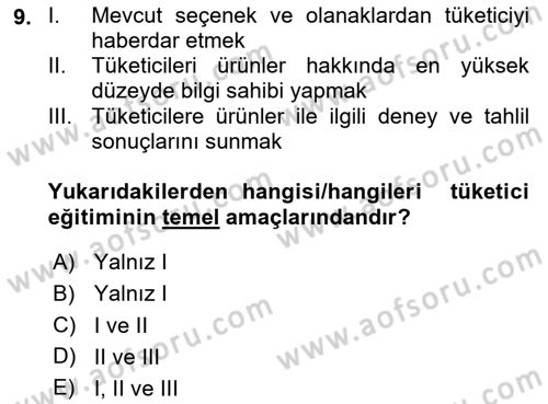 Tüketim Bilinci ve Bilinçli Tüketici Dersi 2024 - 2025 Yılı Yaz Okulu Sınav Soruları 9. Soru