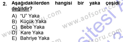 Giysi Seçimi Dersi 2012 - 2013 Yılı (Final) Dönem Sonu Sınav Soruları 2. Soru