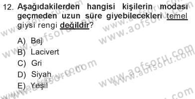 Giysi Seçimi Dersi 2012 - 2013 Yılı Tek Ders Sınav Soruları 12. Soru