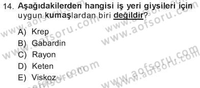 Giysi Seçimi Dersi 2012 - 2013 Yılı Tek Ders Sınav Soruları 14. Soru