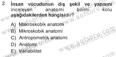 Giysi Seçimi Dersi 2012 - 2013 Yılı Tek Ders Sınav Soruları 2. Soru