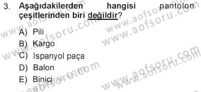 Giysi Seçimi Dersi 2012 - 2013 Yılı Tek Ders Sınav Soruları 3. Soru