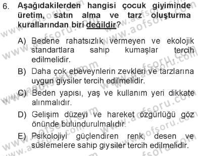 Giysi Seçimi Dersi 2012 - 2013 Yılı Tek Ders Sınav Soruları 6. Soru