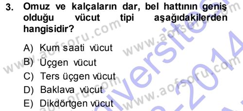 Giysi Seçimi Dersi 2013 - 2014 Yılı (Vize) Ara Sınav Soruları 3. Soru
