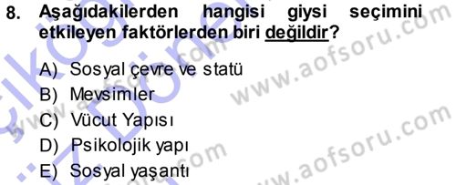 Giysi Seçimi Dersi 2013 - 2014 Yılı (Vize) Ara Sınav Soruları 8. Soru