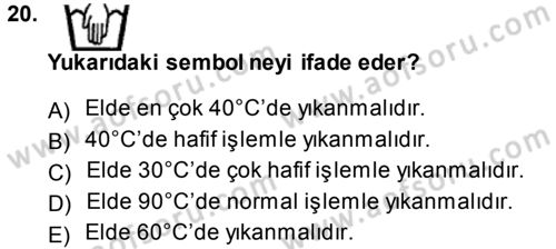 Giysi Seçimi Dersi 2013 - 2014 Yılı (Final) Dönem Sonu Sınav Soruları 20. Soru