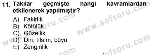 Giysi Seçimi Dersi 2013 - 2014 Yılı Tek Ders Sınav Soruları 11. Soru