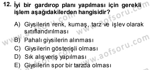 Giysi Seçimi Dersi 2013 - 2014 Yılı Tek Ders Sınav Soruları 12. Soru