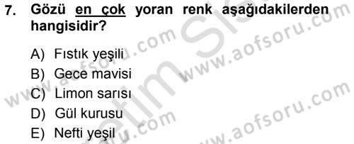 Giysi Seçimi Dersi 2013 - 2014 Yılı Tek Ders Sınav Soruları 7. Soru