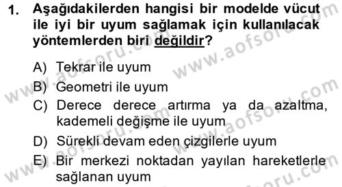 Giysi Seçimi Dersi 2014 - 2015 Yılı (Vize) Ara Sınav Soruları 1. Soru