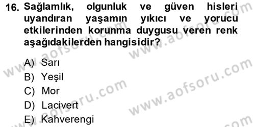 Giysi Seçimi Dersi 2014 - 2015 Yılı (Vize) Ara Sınav Soruları 16. Soru
