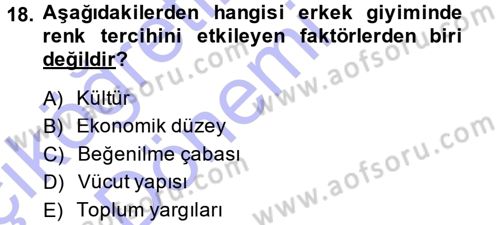 Giysi Seçimi Dersi 2014 - 2015 Yılı (Vize) Ara Sınav Soruları 18. Soru