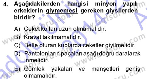 Giysi Seçimi Dersi 2014 - 2015 Yılı (Vize) Ara Sınav Soruları 4. Soru