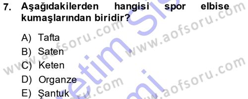 Giysi Seçimi Dersi 2014 - 2015 Yılı (Vize) Ara Sınav Soruları 7. Soru