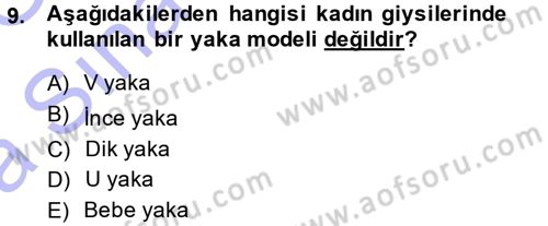 Giysi Seçimi Dersi 2014 - 2015 Yılı (Vize) Ara Sınav Soruları 9. Soru