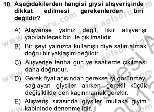 Giysi Seçimi Dersi 2014 - 2015 Yılı (Final) Dönem Sonu Sınav Soruları 10. Soru