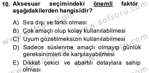 Giysi Seçimi Dersi 2014 - 2015 Yılı Tek Ders Sınav Soruları 10. Soru